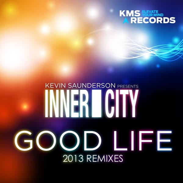 Good Life (2013 Remixes) cover