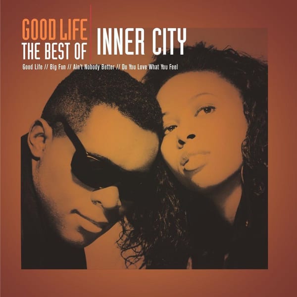 Good Life - The Best Of Inner City cover