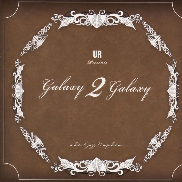 Galaxy 2 Galaxy: A High Tech Jazz Compilation artwork