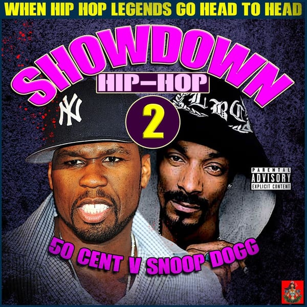 Hip-Hop Showdown - 50 Cent v Snoop Dogg Round 2 cover