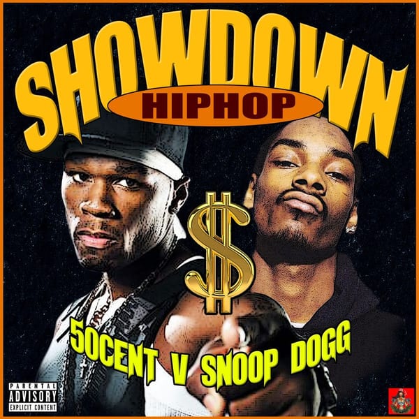 Hip-Hop Showdown - 50 Cent v Snoop Dogg cover