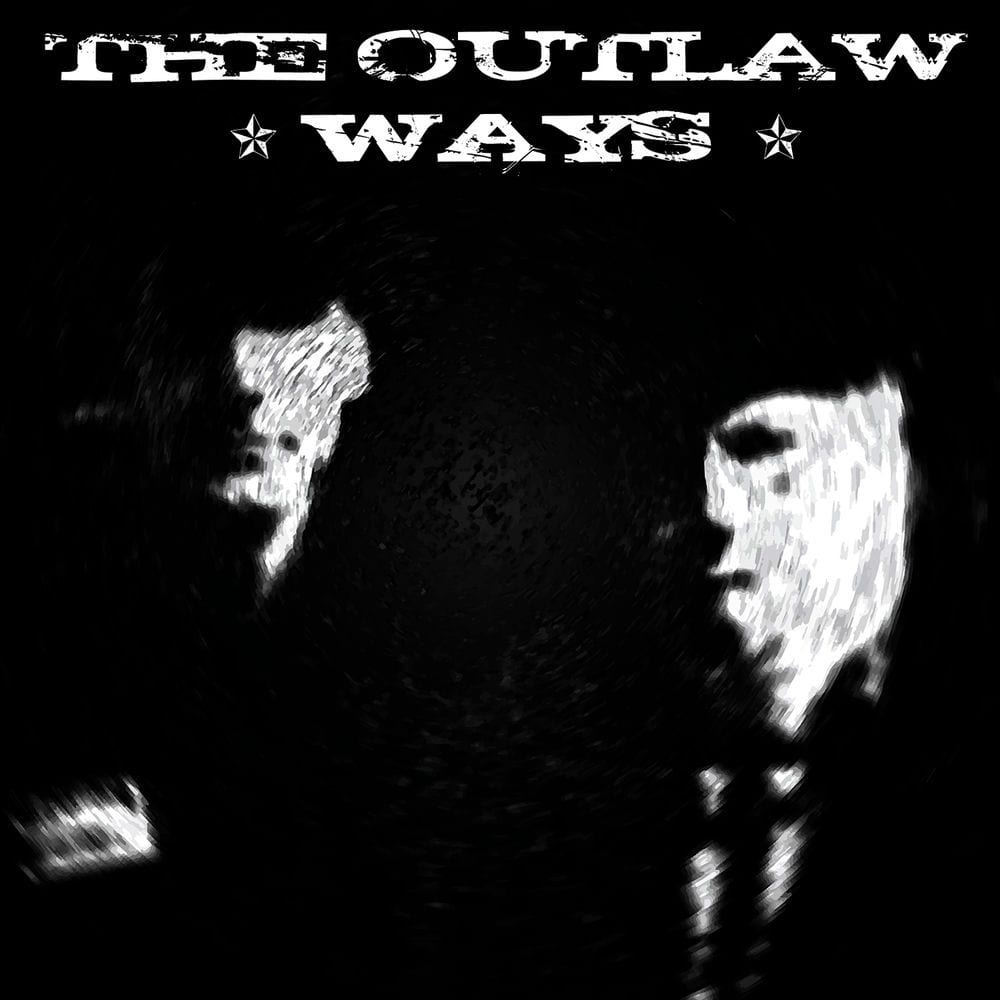 The Outlaw Ways cover