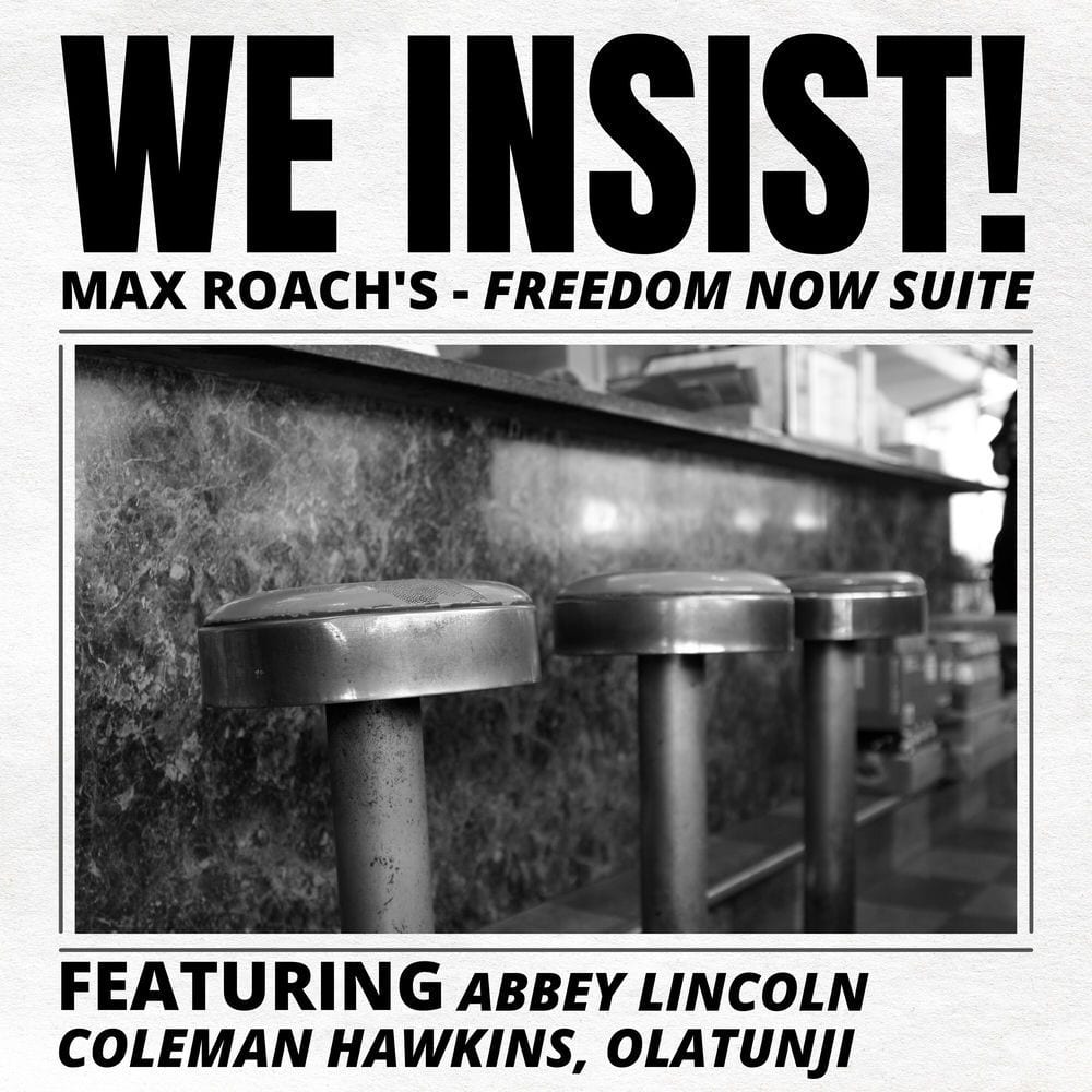 We Insist! Max Roach's Freedom Now Suite cover