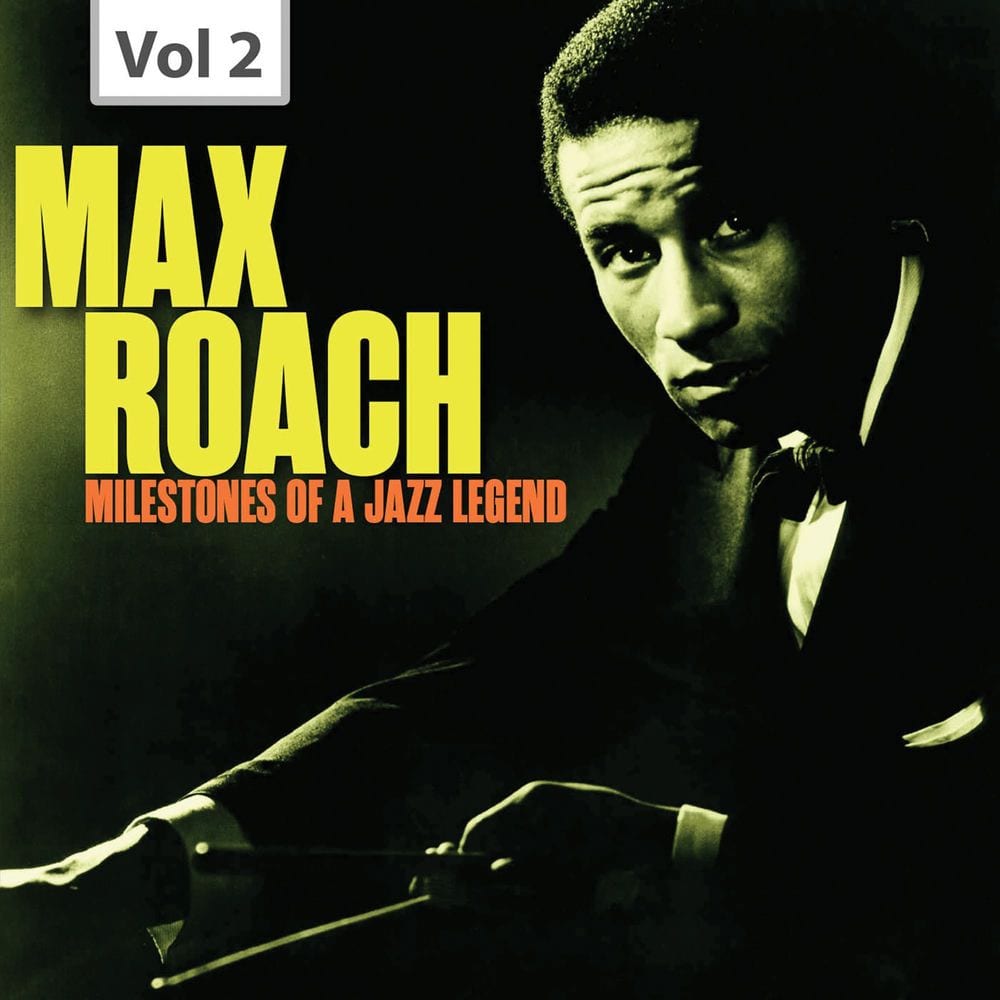 Milestones of a Jazz Legend - Max Roach, Vol. 2 cover