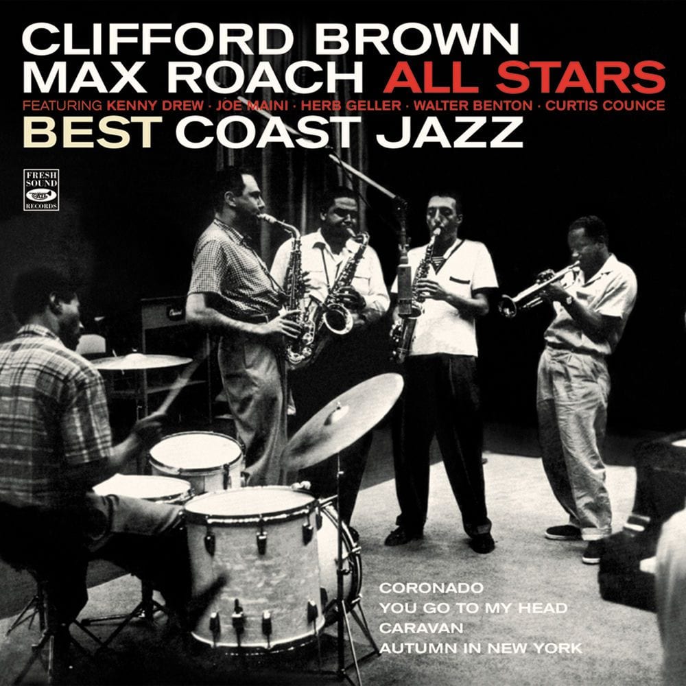 Clifford Brown / Max Roach All Stars. Best Coast Jazz cover