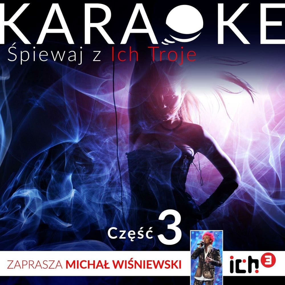 Karaoke Śpiewaj z Ich Troje Część 3 cover