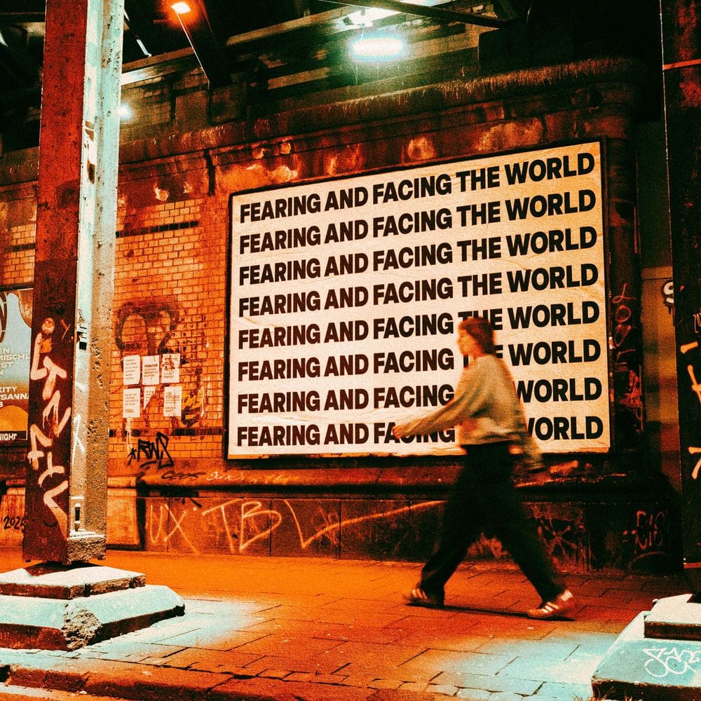 Fearing And Facing The World cover