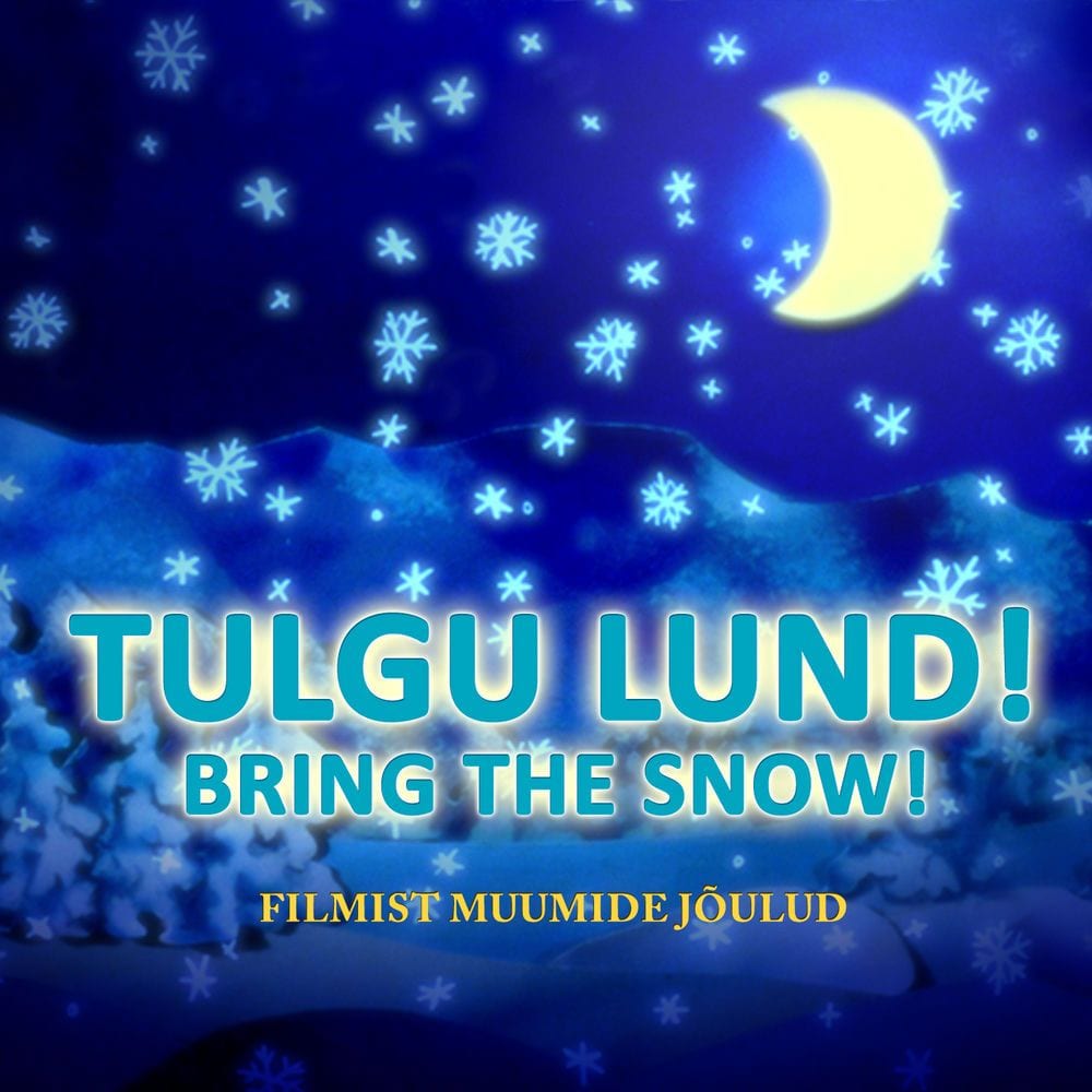 Tulgu Lund! (Filmist “Muumide jõulud” Soundtrack) cover