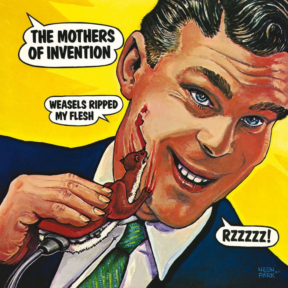 Weasels Ripped My Flesh cover
