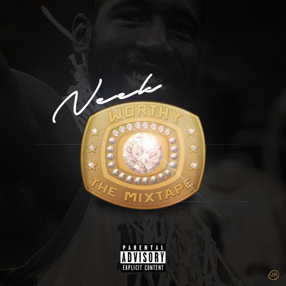 Worthy: The Mixtape