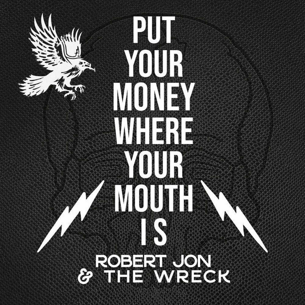 Put Your Money Where Your Mouth Is cover