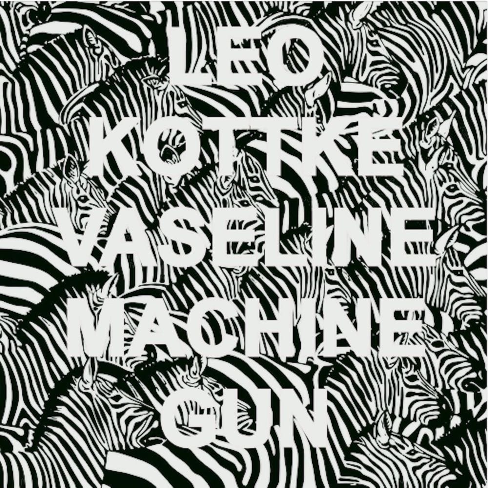 Vaseline Machine Gun cover