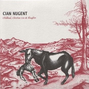 Childhood, Christian Lies & Slaughter cover