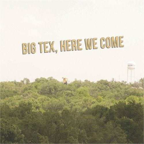 Big Tex, Here We Come cover