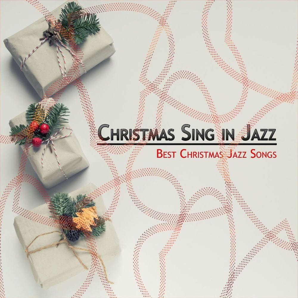 Christmas Sing in Jazz - Best Christmas Jazz Songs (Album) cover