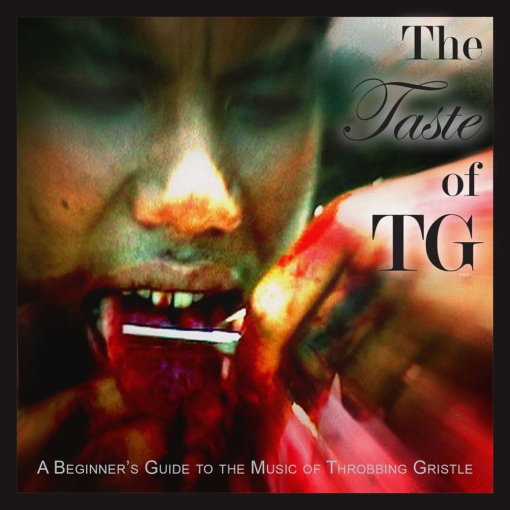 The Taste of TG (A Beginner's Guide to the Music of Throbbing Gristle) cover