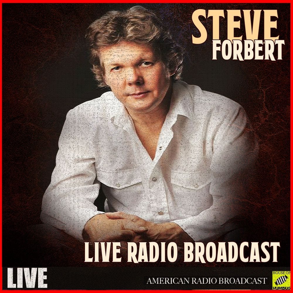 Steve Forbert - Live Radio Broadcast (Live) cover