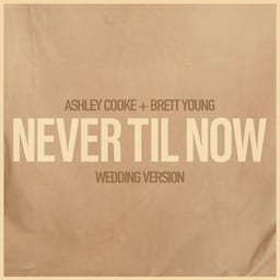 Never Til Now (Wedding Version) album cover