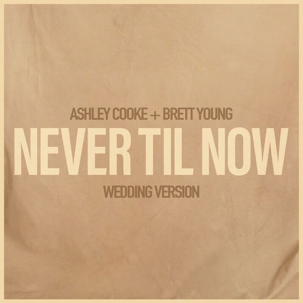 Never Til Now (Wedding Version) album cover