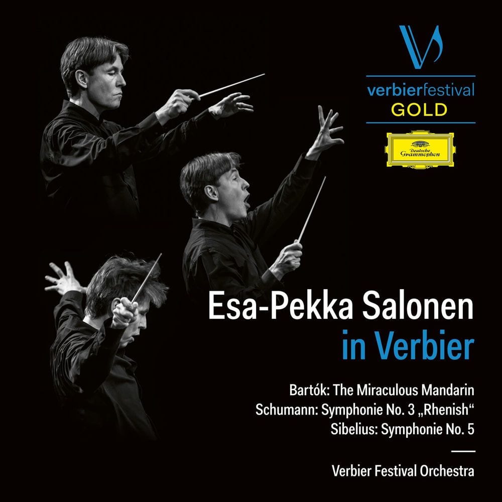 Esa-Pekka Salonen in Verbier (Bartók: The Miraculous Mandarin – Schumann: Symphonie No. 3 "Rhenish" – Sibelius: Symphonie No. 5) (Live) cover