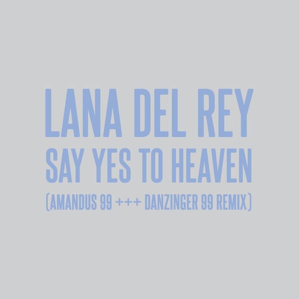 Say Yes To Heaven (AMANDUS 99 +++ DANZINGER 99 Remix) cover