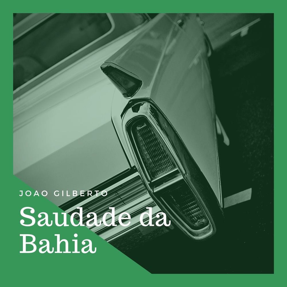 Saudade da Bahia
