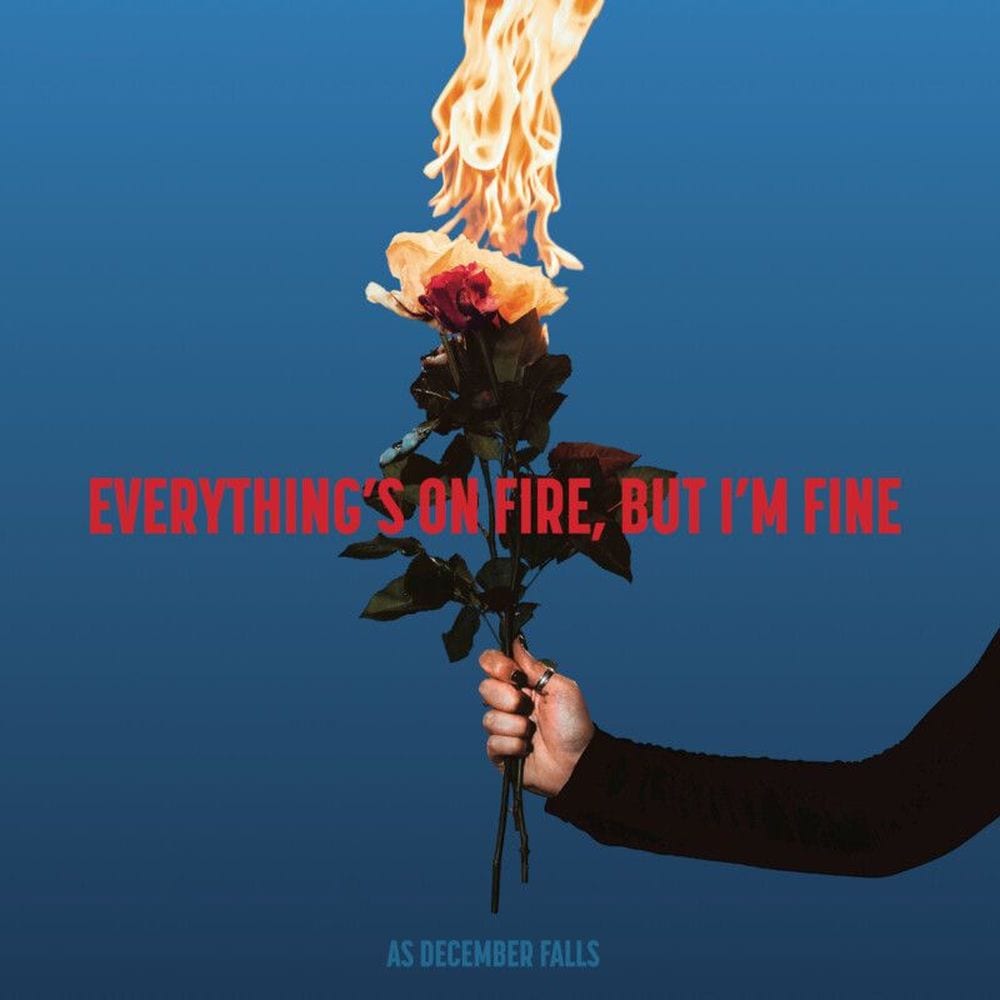 Everything's On Fire But I'm Fine cover