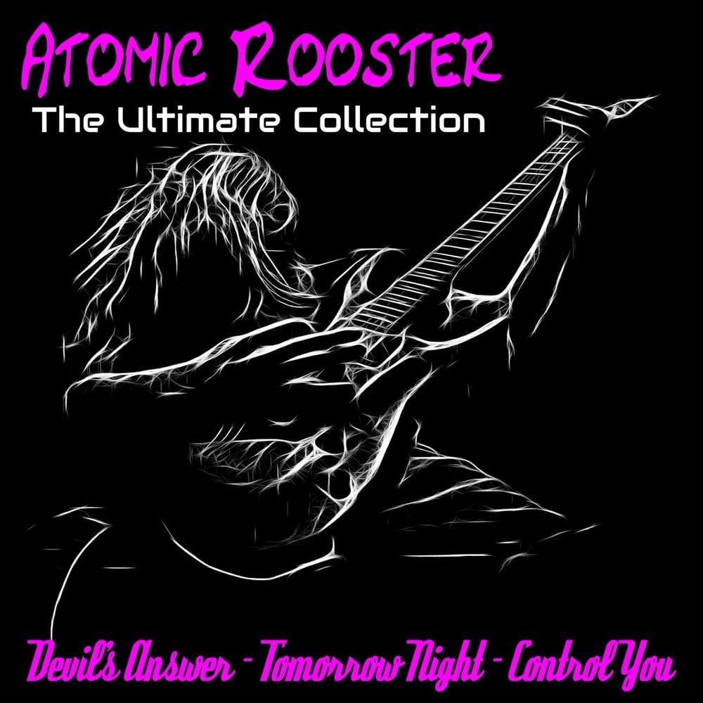 Atomic Rooster: The Ultimate Collection cover