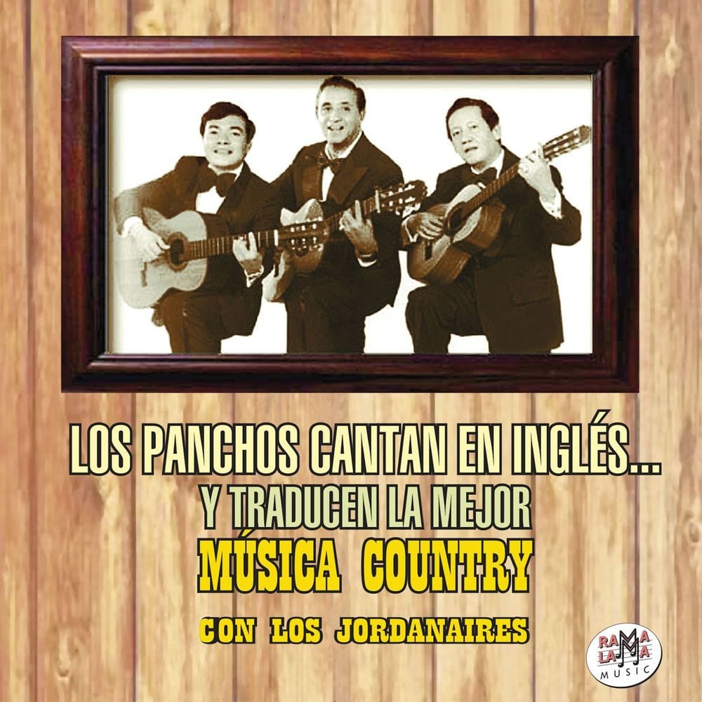 Los Panchos Cantan en Inglés… y Traducen la Mejor Música Country Con los Jordanaires cover