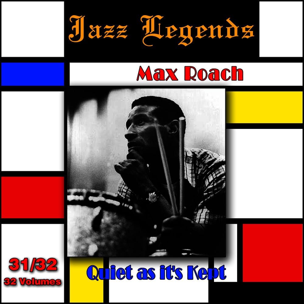 Jazz Legends (Légendes du jazz), Vol. 31/32: Max Roach - Quiet As It's Kept cover
