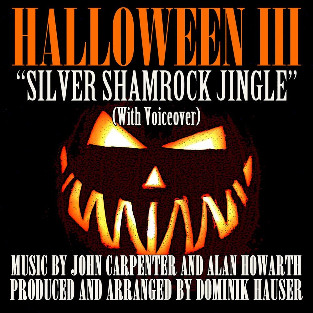 "Silver Shamrock Jingle" With Voiceover (From the original score to "Halloween III: Season Of the Witch") cover