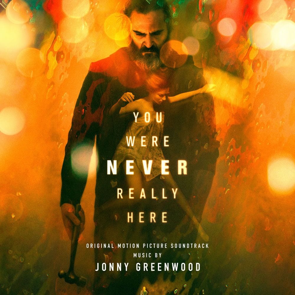 You Were Never Really Here (Original Motion Picture Soundtrack) cover