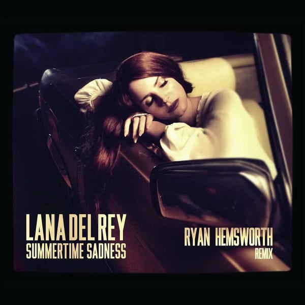 Summertime Sadness (Ryan Hemsworth Remix) cover