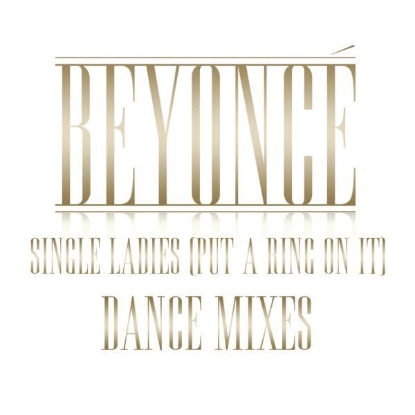 Single Ladies (Put a Ring On It) [Dance Remixes] cover