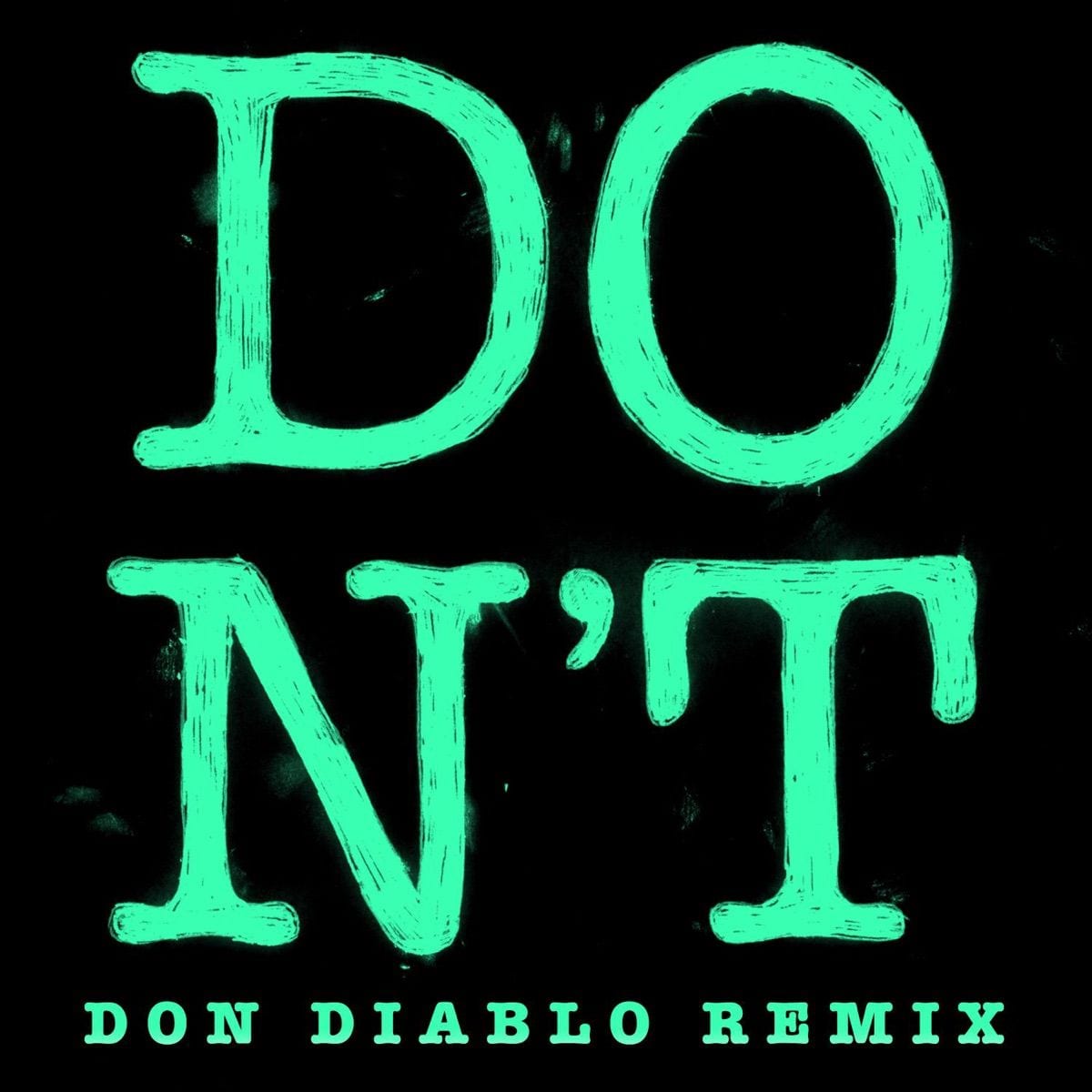 Don't (Don Diablo Remix) cover
