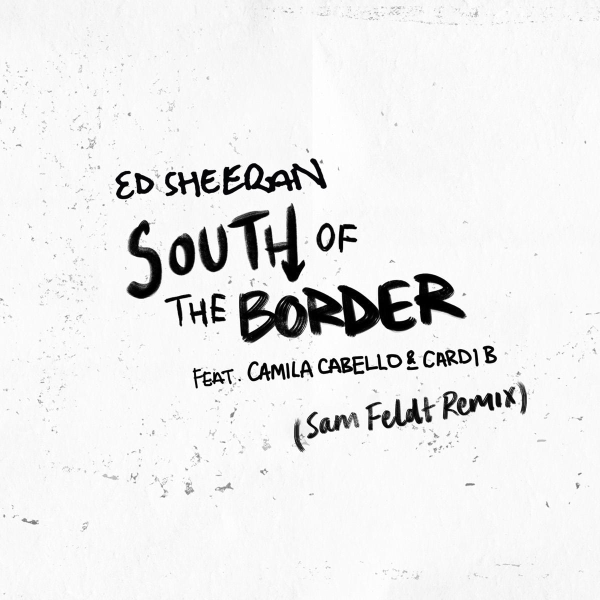 South of the Border (feat. Camila Cabello & Cardi B) [Sam Feldt Remix] cover