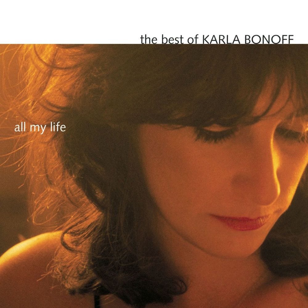 The Best Of Karla Bonoff: All My Life cover