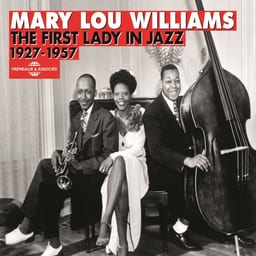 Mary Lou Williams 1927-1957: the First Lady in Jazz album cover