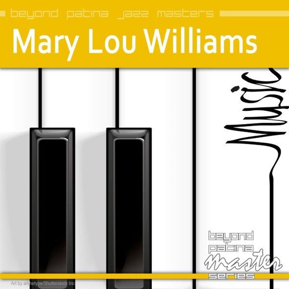 Beyond Patina Jazz Masters: Mary Lou Williams cover