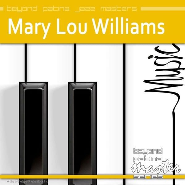 Beyond Patina Jazz Masters: Mary Lou Williams album cover