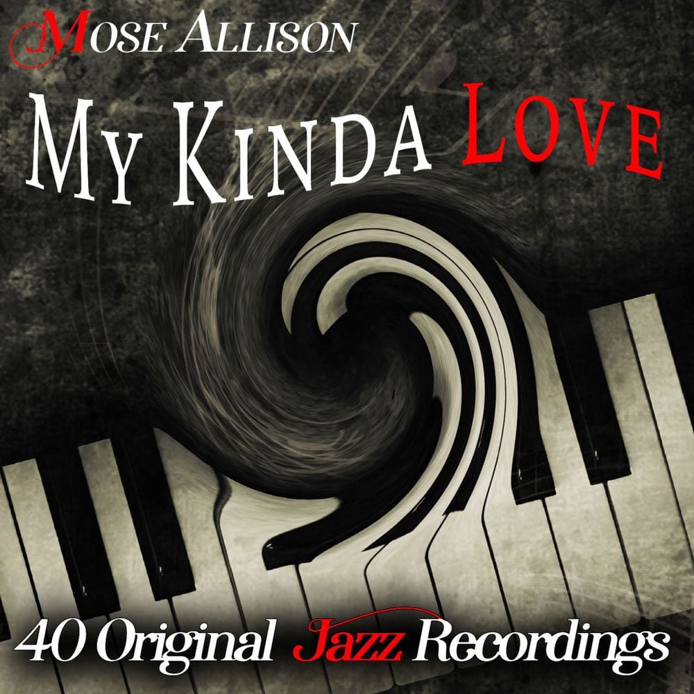 My Kinda Love - 40 Original Jazz Recordings cover