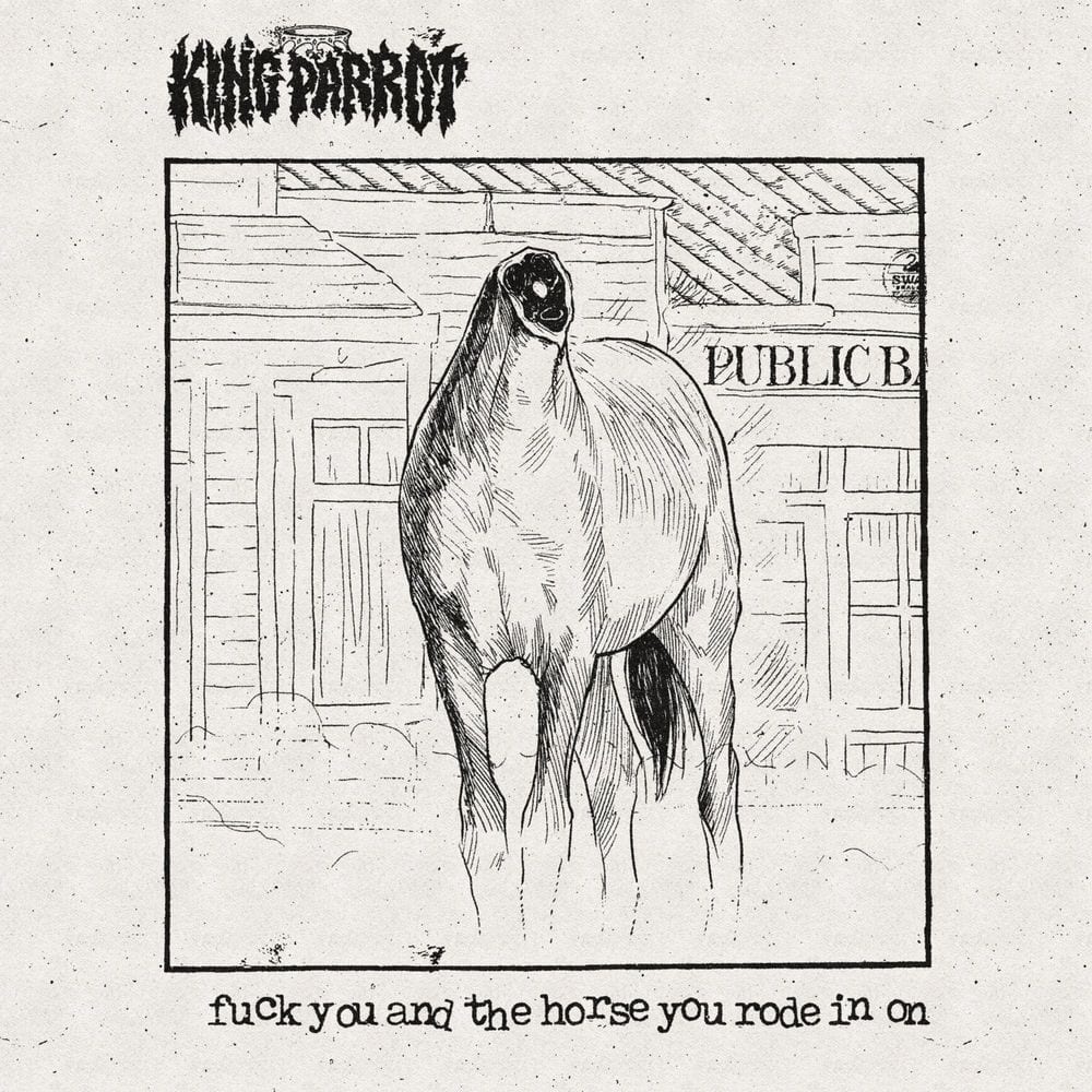 Fuck You And The Horse You Rode In On cover