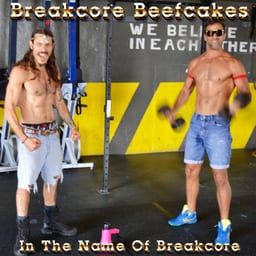 Breakcore Beefcakes album cover
