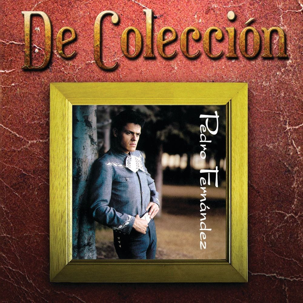 Pedro Fernández (De Colección) cover