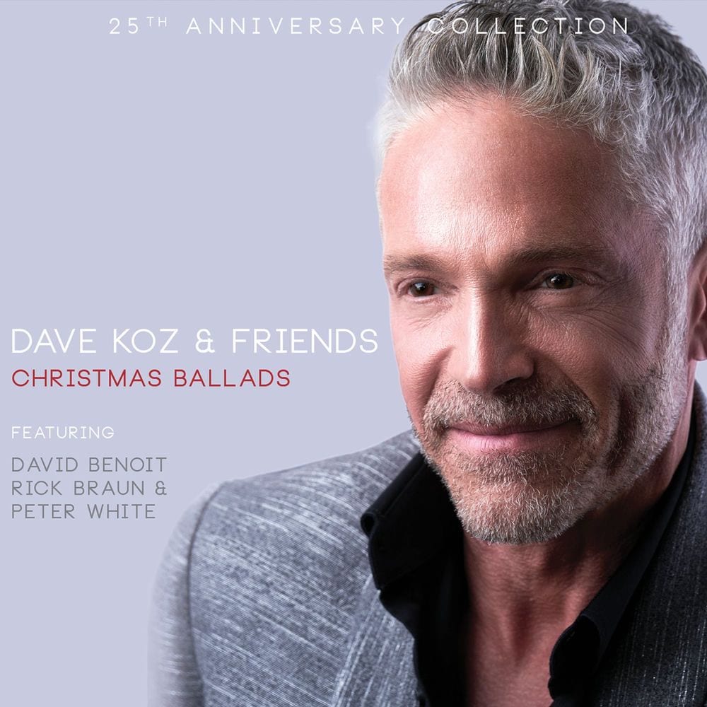 Dave Koz & Friends: Christmas Ballads (25th Anniversary Collection) cover