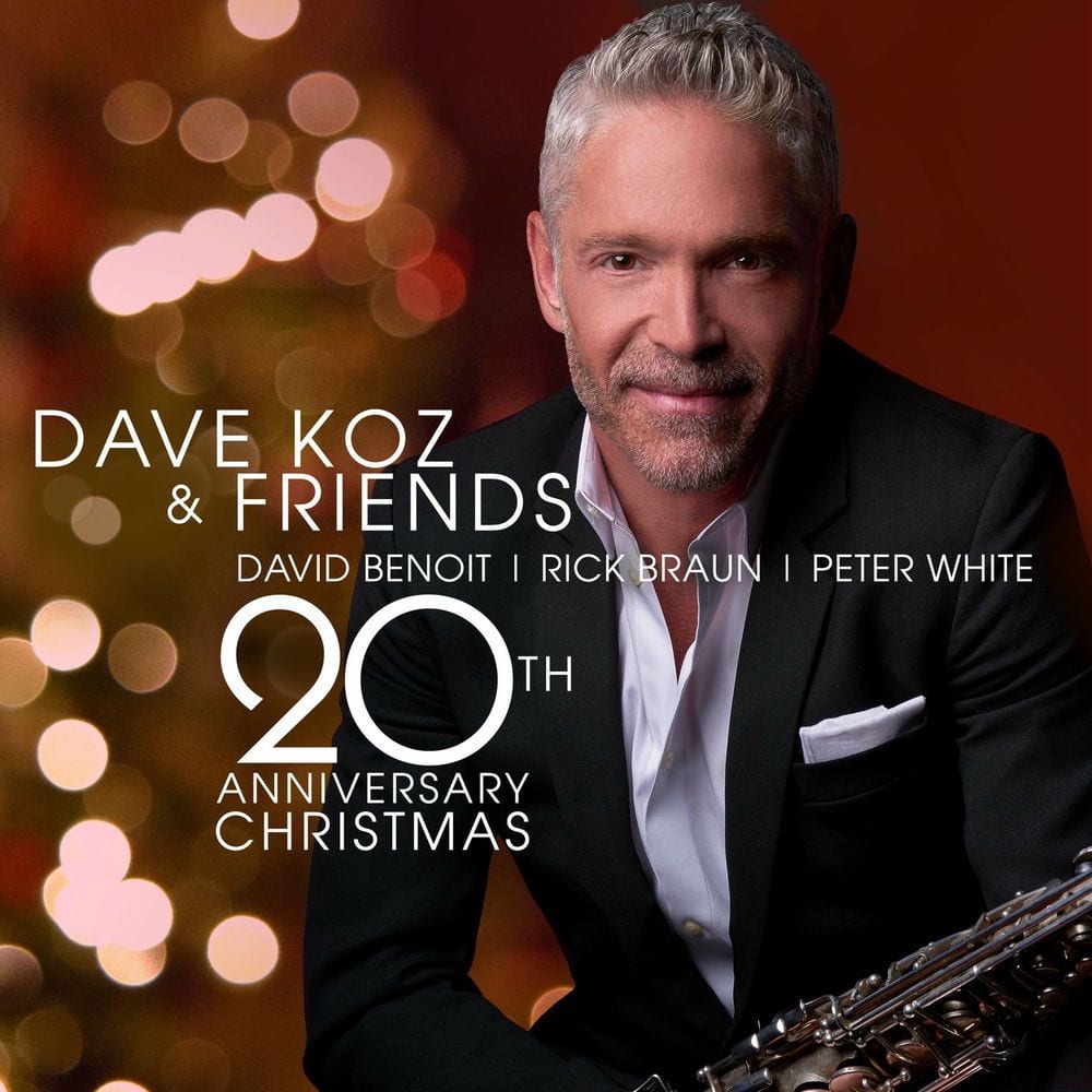 Dave Koz And Friends 20th Anniversary Christmas cover