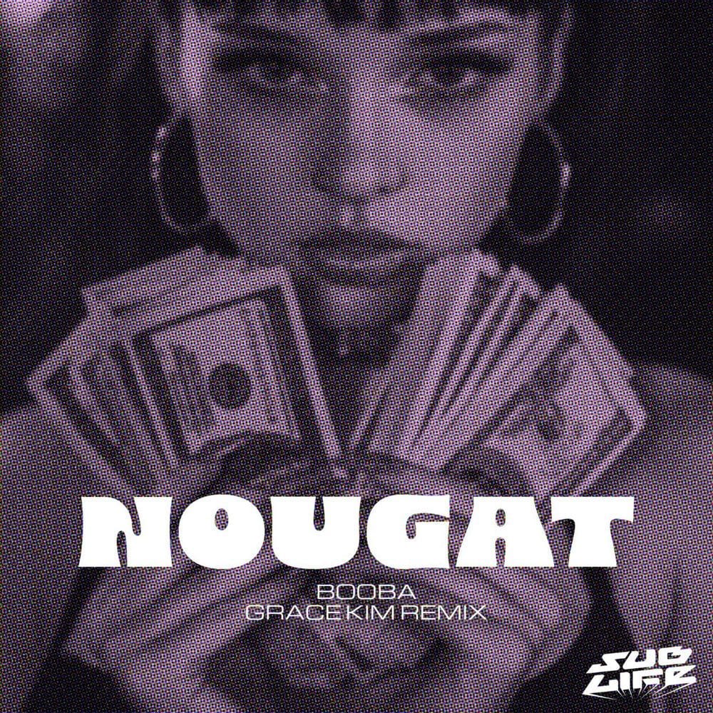 Nougat (Grace Kim Remix) cover