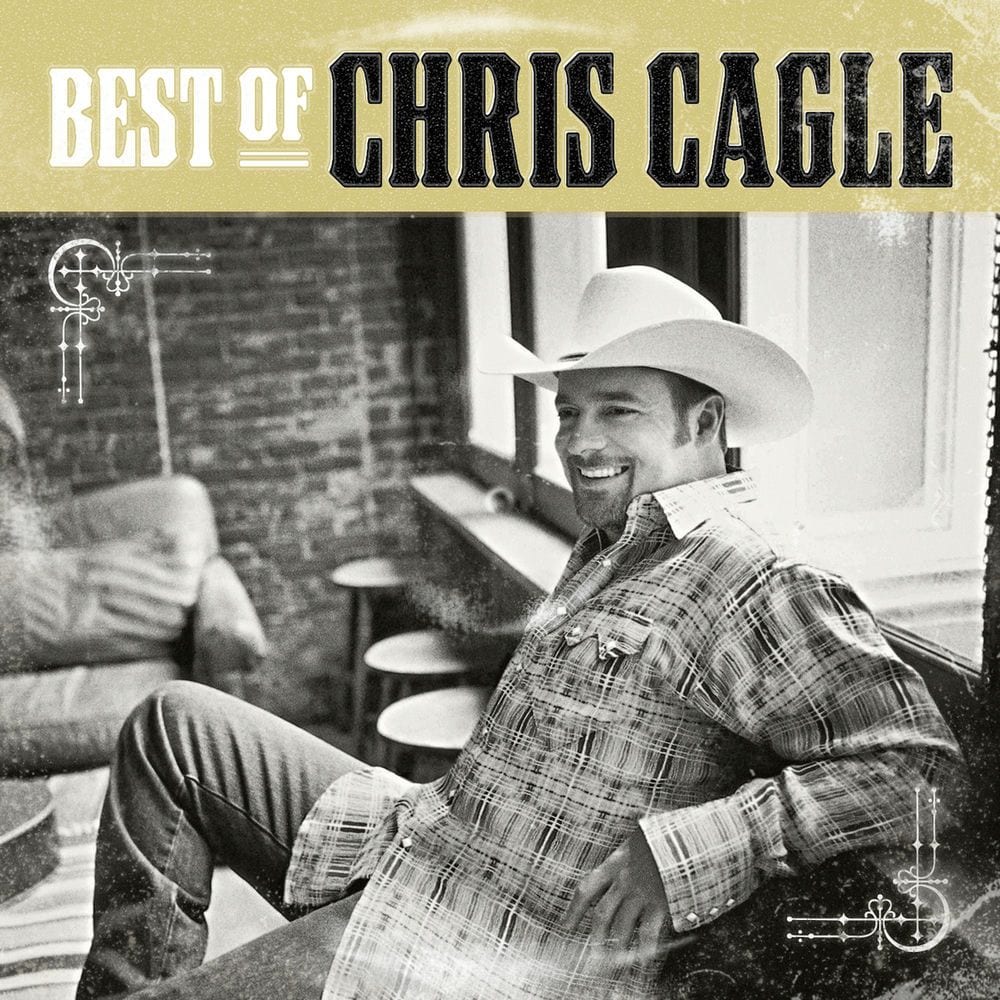 The Best Of Chris Cagle cover