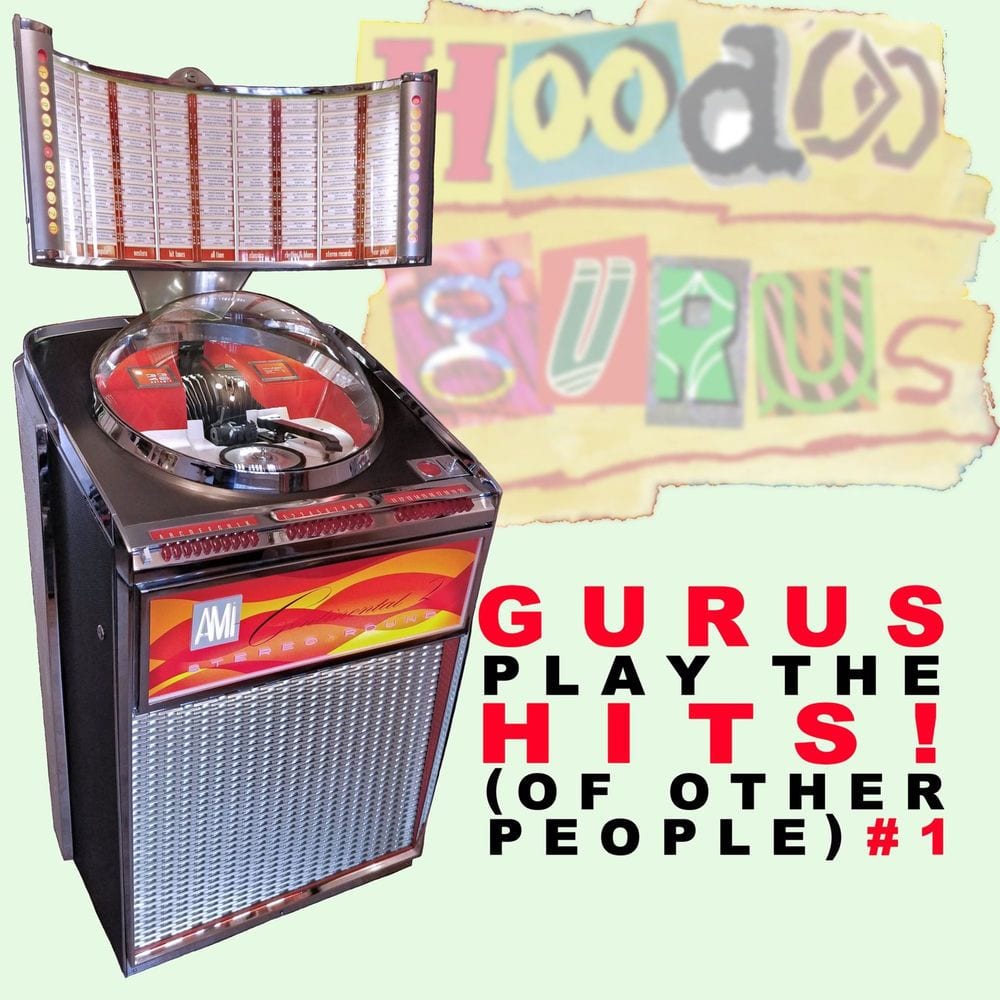 Gurus Play The Hits (Of Other People) Volume 1 cover