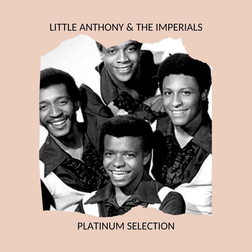 LITTLE ANTHONY & THE IMPERIALS - PLATINUM SELECTION cover